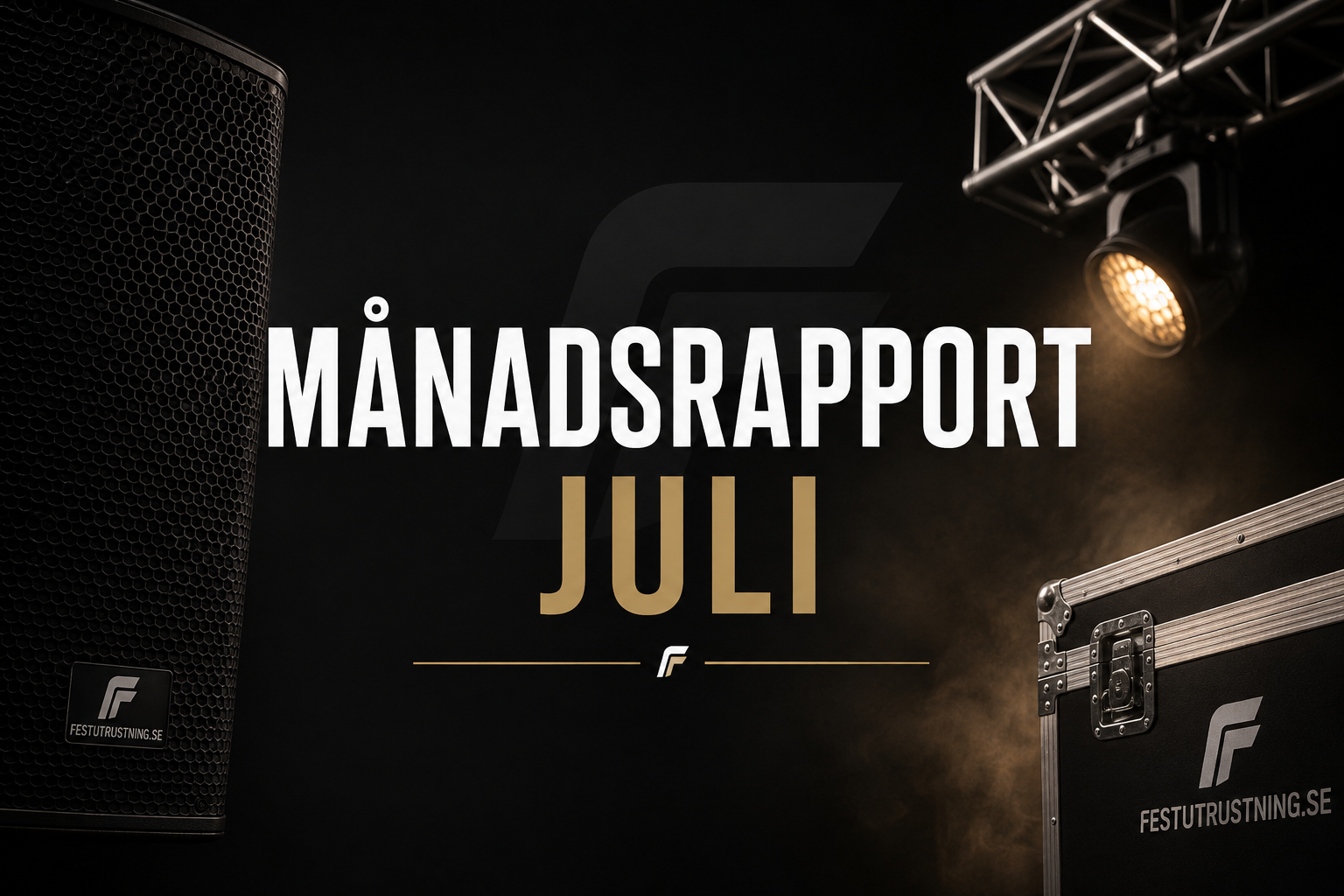 Månadsrapport Juli