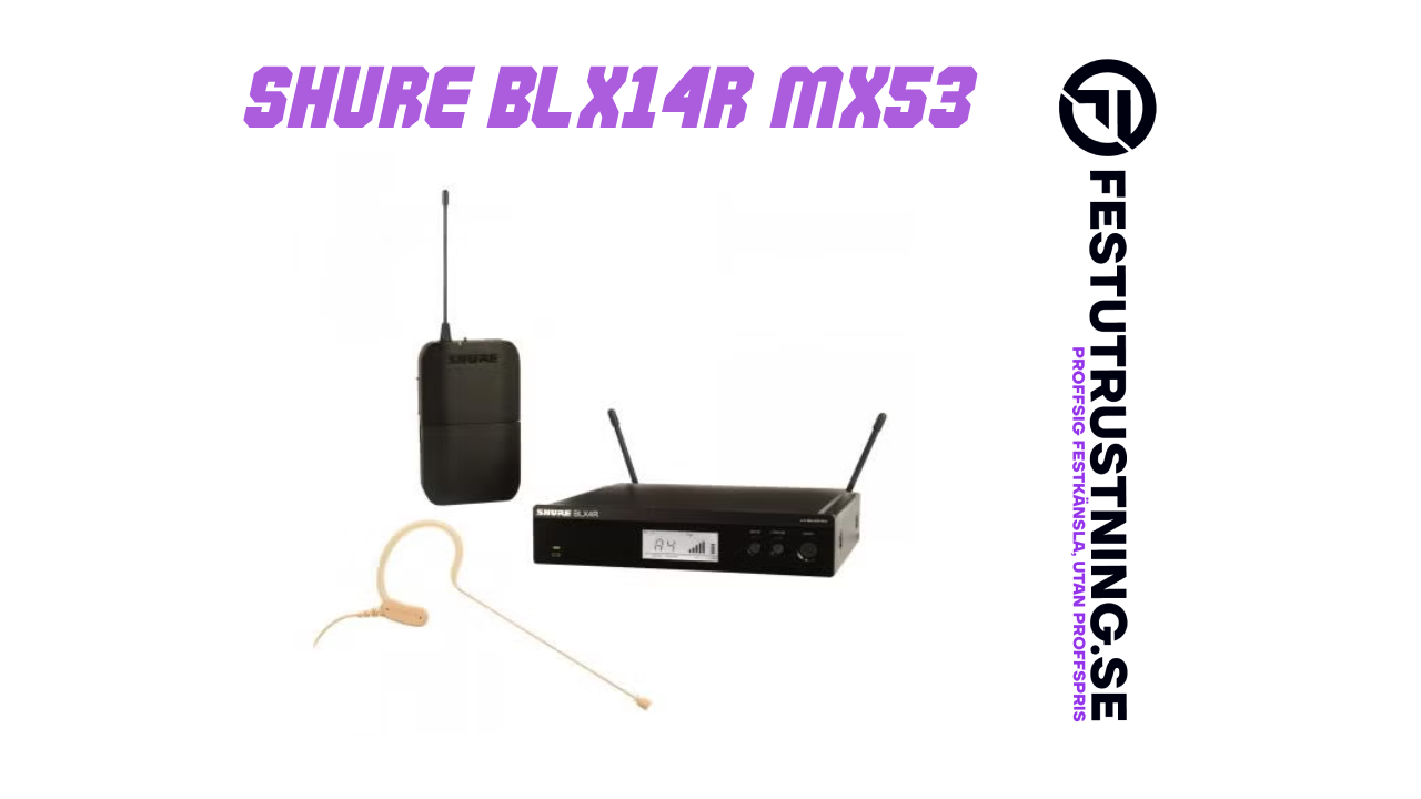 Shure BLX14R/MX53 – Trådlöst Headsetsystem
