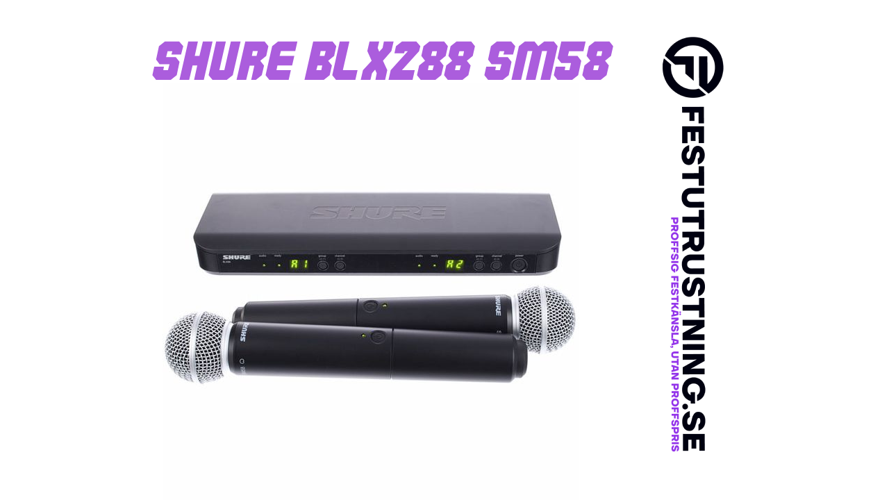 Shure BLX288/SM58 – Trådlöst Mikrofonsystem med Två Handmikrofoner