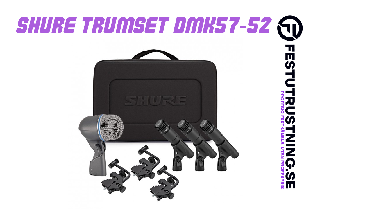 Shure DMK57-52 – Mikrofonkit för Trummor och Instrument - Professionell festutrustning för uthyrning